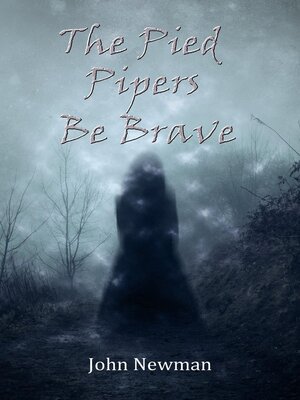 cover image of The Pied Pipers  Be Brave